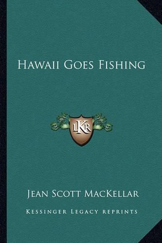 Hawaii Goes Fishing