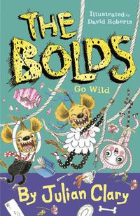 Cover image for The Bolds Go Wild