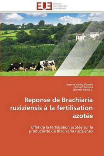 Cover image for Reponse de Brachiaria Ruziziensis La Fertilisation Azot e