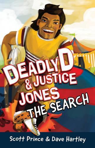 Deadly D & Justice Jones: The Search