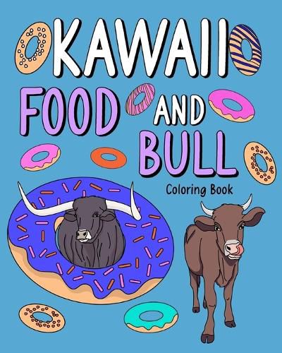 Cover image for Kawaii Food and Bull Coloring Book