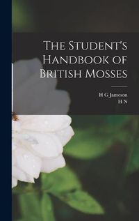 Cover image for The Student's Handbook of British Mosses