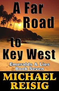 Cover image for A Far Road To Key West