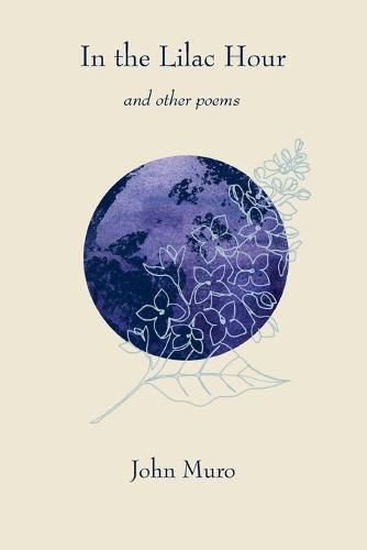 Cover image for In the Lilac Hour& Other Poems