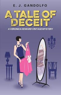 Cover image for A Tale of Deceit: A Veronica Howard Vintage Mystery
