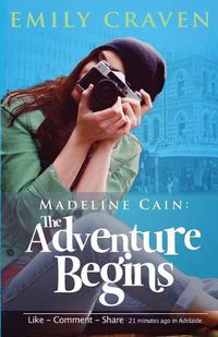 Cover image for Madeline Cain: The Adventure Begins