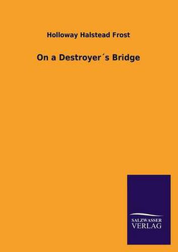 Cover image for On a Destroyers Bridge