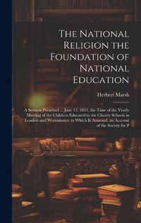 Cover image for The National Religion the Foundation of National Education