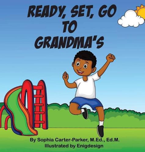 Cover image for Ready, Set, Go To Grandma's