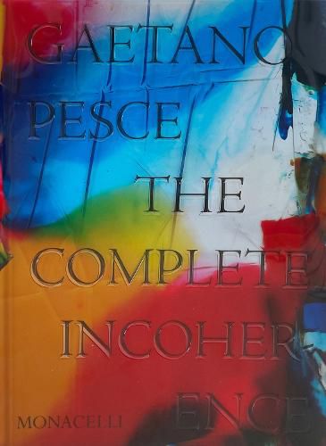 Cover image for Gaetano Pesce: The Complete Incoherence