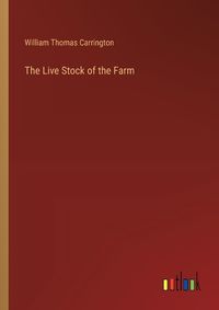 Cover image for The Live Stock of the Farm
