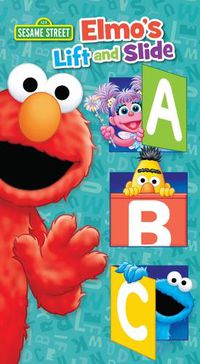 Cover image for Sesame Street: Elmo's Lift and Slide ABC