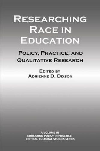 Researching Race in Education: Policy, Practice and Qualitative Research