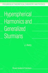 Cover image for Hyperspherical Harmonics and Generalized Sturmians