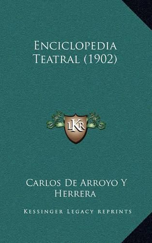 Cover image for Enciclopedia Teatral (1902)