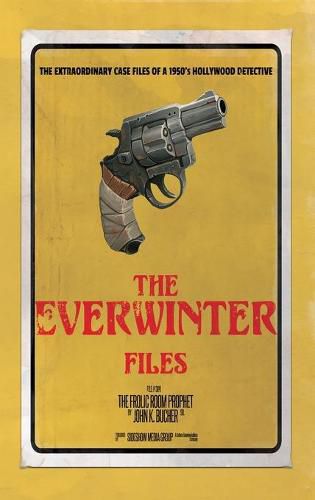 Cover image for The Everwinter Files: File #308: The Frolic Room Prophet