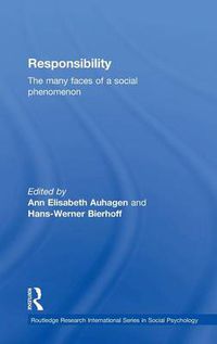 Cover image for Responsibility: The Many Faces of a Social Phenomenon