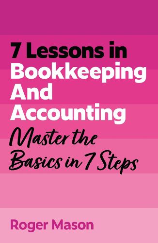 Cover image for 7 Lessons in Bookkeeping and Accounting