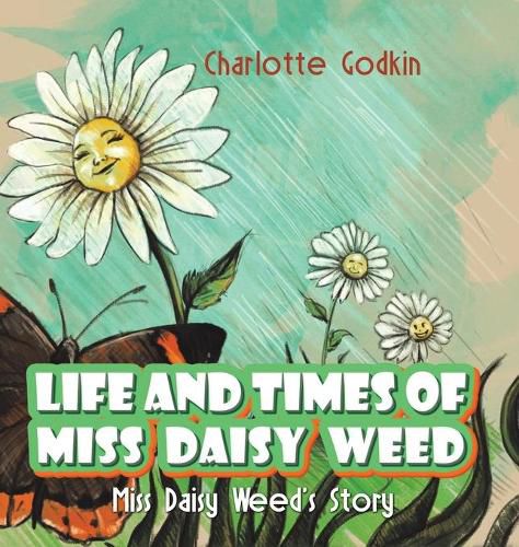 Cover image for Life and Times of Miss Daisy Weed