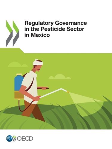 Cover image for Regulatory governance in the pesticide sector in  Mexico