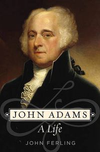 Cover image for John Adams: A Life