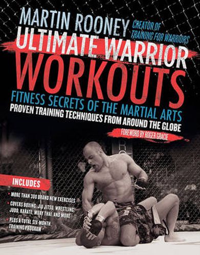 Cover image for Ultimate Warrior Workouts (Training for Warriors): Fitness Secrets of the Martial Arts