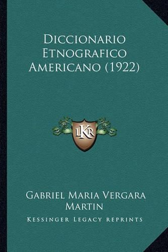 Cover image for Diccionario Etnografico Americano (1922)