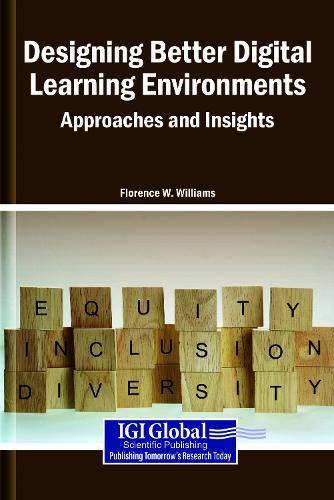 Cover image for Designing Better Digital Learning Environments: Approaches and Insights