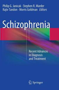 Cover image for Schizophrenia: Recent Advances in Diagnosis and Treatment