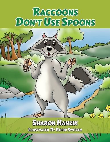 Cover image for Raccoons Don't Use Spoons