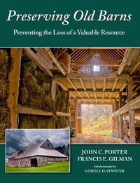 Cover image for Preserving Old Barns: Preventing the Loss of a Valuable Resource