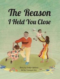 Cover image for The Reason I Held You Close