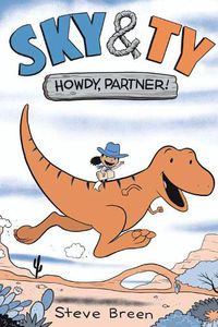 Cover image for Sky & Ty 1: Howdy, Partner!