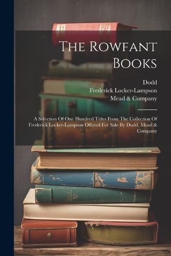 The Rowfant Books