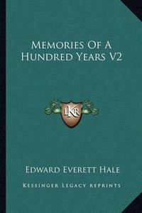 Cover image for Memories of a Hundred Years V2