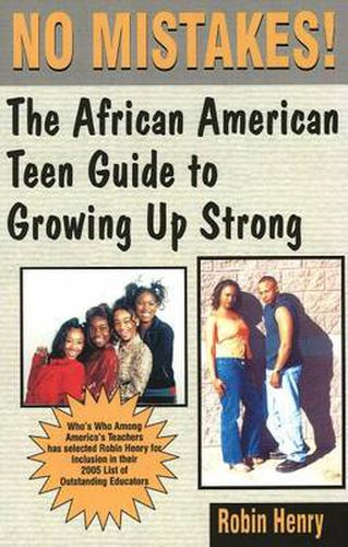 Cover image for No Mistakes!: The African American Teen Guide to Growing Up Strong