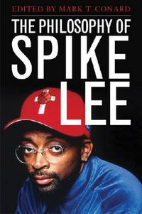 Cover image for The Philosophy of Spike Lee