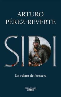 Cover image for Sidi: Un relato de frontera /Sidi: A Story of Border Towns