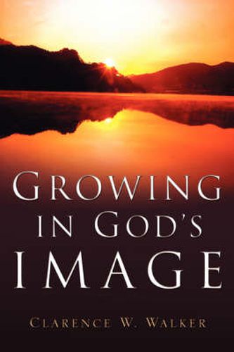 Cover image for Growing In God's Image