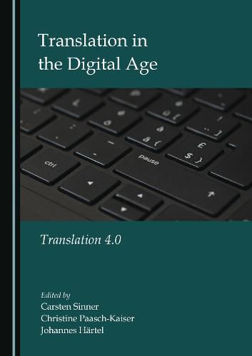 Cover image for Translation in the Digital Age: Translation 4.0