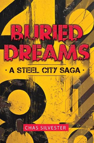 Cover image for Buried Dreams: A Steel City Saga