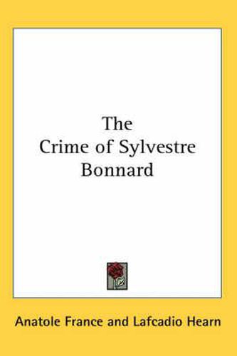 Cover image for The Crime of Sylvestre Bonnard