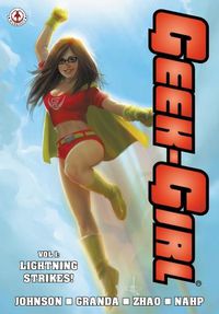 Cover image for Geek-Girl: Lightning Strikes