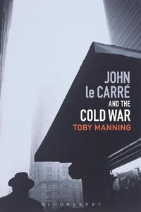 Cover image for John le Carre and the Cold War