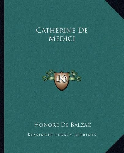 Cover image for Catherine de Medici Catherine de Medici