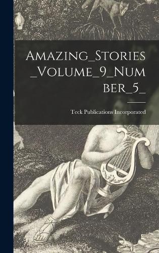 Cover image for Amazing_Stories_Volume_9_Number_5_