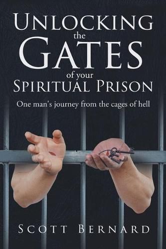 Cover image for Unlocking The Gates Of Your Spiritual Prison