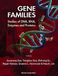 Cover image for Gene Families: Studies Of Dna, Rna, Enzymes & Proteins