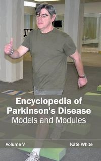 Cover image for Encyclopedia of Parkinson's Disease: Volume V (Models and Modules)