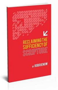 Cover image for Reclaiming the Sufficiency of Scripture